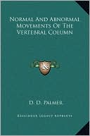Normal And Abnormal Movements Of The Vertebral Column