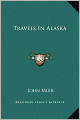 Travels In Alaska
