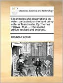 Experiments And Observations On Water