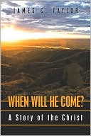 When Will He Come?