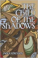 The Child Of The Shadows