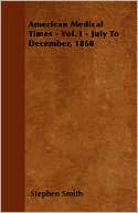 American Medical Times - Vol. I - July To December, 1860