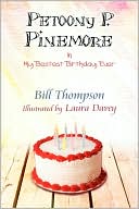 Petoony P. Pinemore In My Bestest Birthday Ever