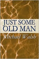 Just Some Old Man