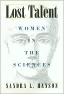 Lost Talent: Women in the Sciences