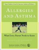 Allergies and Asthma: What Every Parent Needs to Know