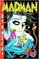 Madman Atomica