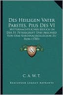 Des Heiligen Vater Pabstes, Pius Des Vi