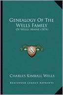 Genealogy Of The Wells Family