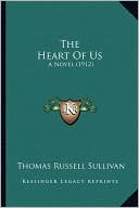 The Heart Of Us: A Novel (1912)