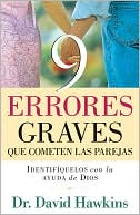 9 Errores Graves Que Cometen las Parejas