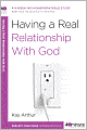 Having a Real Relationship with God
