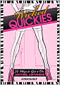 Wicked Quickies: 52 Ways to Get it On Anytime, Anywhere