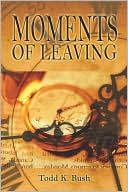 Moments Of Leaving