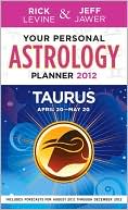 Your Personal Astrology Guide 2012 Taurus