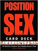 Position Sex Card Deck: 50 Wild Sex Positions You Probably Haven't Tried
