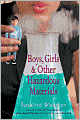 Boys, Girls, and Other Hazardous Materials