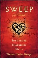 The Calling / Changeling / Strife (Sweep Series #7, #8 & #9)