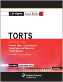 Casenote Legal Briefs:Torts Keyed to Prosser, Wade, Schwartz, Kelly & Partlett, 12th Ed.