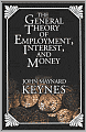 The General Theory Of Employment, Interest, And Money