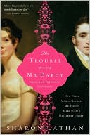 Trouble with Mr. Darcy: Pride and Prejudice continues...