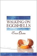 Walking On Eggshells
