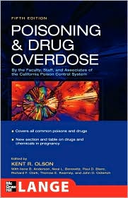 Poisoning & Drug Overdose, 5th Edition, (0071443339), Kent R. Olson 