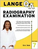 Lange Q&A Radiography Examination, Seventh Edition