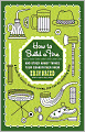 How to Build a Fire: And Other Handy Things Your Grandfather Knew