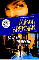 Love Me to Death (Lucy Kincaid Series #1)