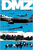 DMZ, Volume 10: Collective Punishment