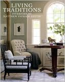 Living Traditions: Interiors by Matthew Patrick Smyth