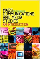 Mass Communications and Media Studies: An Introduction