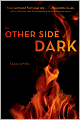 The Other Side of Dark