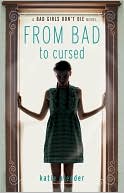From Bad to Cursed (Bad Girls Don't Die Series #2)