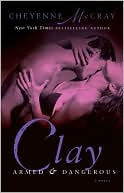 Clay: Armed and Dangerous