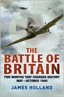 download The Battle of Britain : Five Months That Changed History; May-October 1940 book