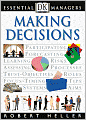 Making Decisions (DK Essential Managers Series)