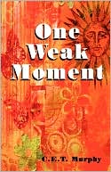 One Weak Moment