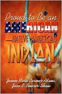 Proud To Be An American-Native American Indian