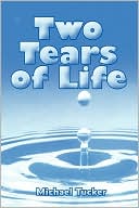 Two Tears Of Life