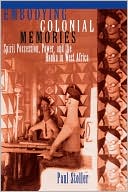 download Embodying Colonial Memories book