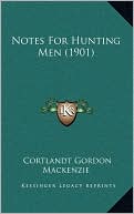 Notes For Hunting Men (1901)
