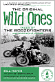 Original Wild Ones: Tales of the Boozefighters Motorcycle Club