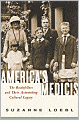 America's Medicis: The Rockefellers and Their Astonishing Cultural Legacy