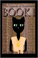 The Legends of Surprisers, Book I