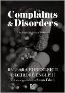 Complaints & Disorders: The Sexual Politics of Sickness