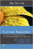 Platform Management - The Complete Cornerstone Guide To Platform Management Best Practices Concepts, Terms, And Techniques For Successfully Planning, Implementing And Managing Platform As A Service - Paas - Second Edition