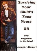 Surviving Your Child's Teen Years