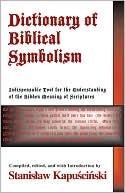 Dictionary of Biblical Symbolism